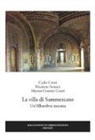 Carlo Cresti, Matteo Cosimo Cresti, Massimo Sottani - La villa di Sammezzano. Un'Alhambra toscana