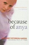 Margaret Peterson Haddix - Because of Anya