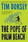Tim Dorsey - The Pope of Palm Beach