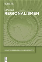 Ulf Engel - Regionalismen