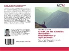 Tupak Ernesto Obando Rivera - El ABC de las Ciencias Naturales: fundamentos y aplicaciones