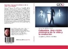Gustavo Armando Morales Garzón - Colombia. Una visión sistémica de la vida y la evolución