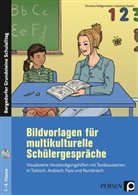 Katharina Gotsch, Christina Heiligensetzer, Christina (Dr. Heiligensetzer, Christina (Dr.) Heiligensetzer - Bildvorlagen für multikulturelle Schülergespräche, m. 1 CD-ROM
