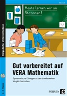 Ellen Kraft - Gut vorbereitet auf VERA Mathematik, m. 1 CD-ROM