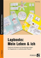 Martina Knipp - Lapbooks: Mein Leben & ich - 1.-4. Klasse