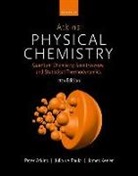 Peter Atkins, PETER PROF. ATKINS, Peter/ De Paula Atkins, Julio de Paula, James Keeler - Atkins' Physical Chemistry