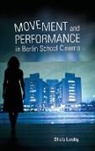 Olivia Landry - Movement and Performance in Berlin School Cinema