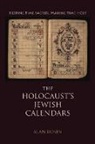 Alan Rosen - The Holocaust's Jewish Calendars print on demand