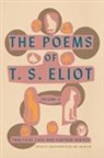 T S Eliot, T. S. Eliot, T. S./ Ricks Eliot, Jim McCue, Christopher Ricks - The Poems of T. S. Eliot