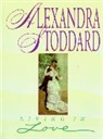 Alexandra Stoddard - Living in Love