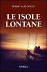 Sergio Albeggiani - Le isole lontane