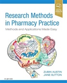 Austin, Zubin Austin, Zubin (Leslie Dan Faculty of Pharmacy Austin, Austin Zubin, Sutton, Jane Sutton... - Research Methods in Pharmacy Practice