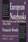 Francois Bondy, François Bondy, Melvin J. Lasky, Roland Bondy Vogt, Francois Bondy, Roland Vogt - European Notebooks
