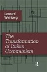 WEINBERG, Leonard Weinberg, Leonard (University of Nevada Weinberg - Transformation of Italian Communism