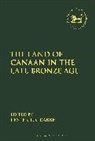 Lester L Grabbe, Lester L. (University of Hull Grabbe, Claudia V. Camp, Lester L. Grabbe, Lester L. (University of Hull Grabbe, Andrew Mein - The Land of Canaan in the Late Bronze Age