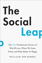 William Von Hippel, Bill Von Hippel, William von Hippel, VON HIPPEL BILL - The Social Leap