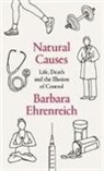 Barbara Ehrenreich, Barbara (Y) Ehrenreich - Natural Causes