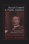 Mcmahon, Sean McMahon, Sean H. Mcmahon - Social Control and Public Intellect