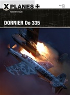 Robert Forsyth, Forsyth Robert, Wiek Luijken, Luijken Wiek, Simon Schatz, Schatz Simon... - Dornier Do 335