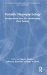 Elise K. (Assoc. Professor Hodges, Elise K. (Associate Professor Hodges, Elise K. Hodges, Julie N. Hook, Jeffrey G. Kuentzel - Pediatric Neuropsychology