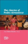 Ana Maria Sanchez-Arce, Ana María Sanchez-Arce, Ana María Sánchez-Arce - Cinema of Pedro Almodovar
