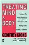 Cocks, Geoffrey Cocks, Peter J. Loewenberg - Treating Mind and Body