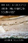 Marit K Munson, Marit K. Munson, Munson Marit K. - Archaeology of Art in the American Southwest