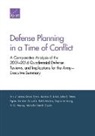 Derek Eaton, Eric Larson, Eric V Larson, Eric V. Larson, Eric V./ Eaton Larson, Michael Linick... - Defense Planning in a Time of Conflict
