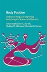 Elizabeth A. Daniels, Elizabeth A. (University of Colorado Daniels, EDITED BY ELIZABETH, Elizabeth A. Daniels, Meghan M. Gillen, Charlotte H. Markey - Body Positive
