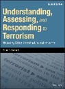 Brian T Bennett, Brian T. Bennett, BT Bennett, Bennett Brian T. - Understanding, Assessing, and Responding to Terrorism