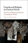 BARRENECHE FRANCISC, Francisco Barrenechea, Francisco (University of Maryland Barrenechea - Comedy and Religion in Classical Athens