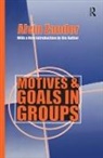 Zander, Alvin Zander, Zander Alvin - Motives and Goals in Groups