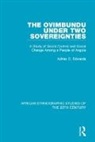 Adrian C. Edwards, Edwards Adrian C. - Ovimbundu Under Two Sovereignties