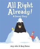 Jory John, John Jory, Benji Davies - All Right Already!