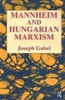 Gabel, Joseph Gabel, Gabel Joseph, James McCrate, William M. Stein - Karl Mannheim and Hungarian Marxism