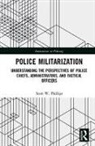 Scott W. Phillips, Scott W. (Suny Phillips, Phillips Scott W. - Police Militarization