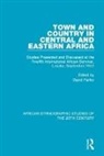 David Parkin, David Parkin - Town and Country in Central and Eastern Africa