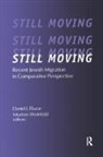 Weinfeld, Morton Weinfeld, Daniel J. Elazar, Morton Weinfeld - Still Moving