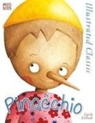 Calo Collodi, Carlo Collodi - Illustrated Classic: Pinocchio