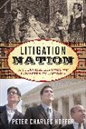 Peter Charles Hoffer, John David Smith - Litigation Nation