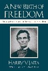 Harry V. Jaffa, Harry V./ Guelzo Jaffa, Henry J. Jaffa, Ryan Williams, Williams Ryan - New Birth of Freedom