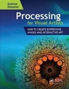 GLASSNER, Andrew Glassner - Processing for Visual Artists