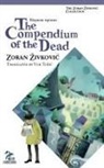 Zoran Zivkovic - The Compendium of the Dead