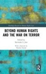 Satvinder S. Juss, Satvinder S. (King''''s College Juss, Satvinder (King's College Juss, Satvinder S. Juss, Satvinder S. (King's College Juss - Beyond Human Rights and the War on Terror