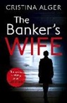 Cristina Alger, Alger Cristina - The Banker's Wife