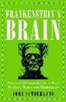 John Sutherland, Jon Sutherland - Frankenstein's Brain