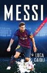 Luca Caioli, Caioli Luca - Messi