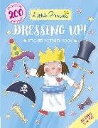 Tony Ross, Ross Tony - Little Princess Dressing Up! Sticker Activity Book