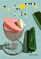 Kevin Travers, Kitty Travers - La Grotta Ices