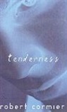 Robert Cormier - Tenderness